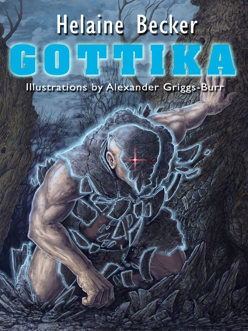 Title details for Gottika by Helaine Becker - Available